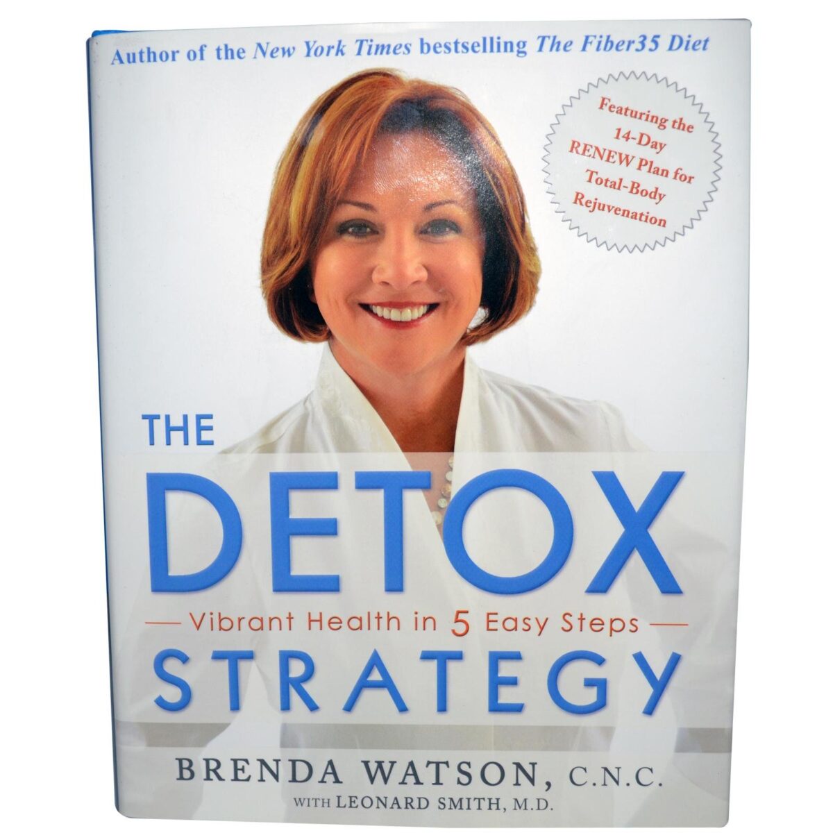 The Detox Strategy (Hard Cover Book) Book by Brenda Watson